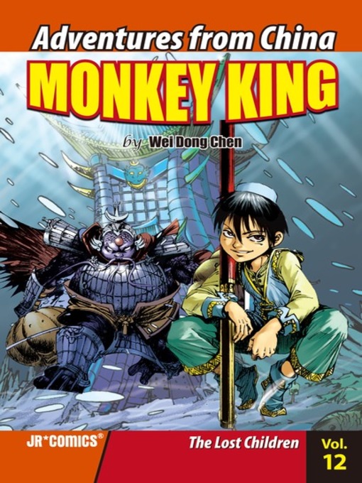 Title details for Monkey King, Volume 12 by Wei Dong Chen - Available